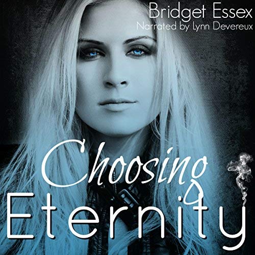 Choosing Eternity by Bridget Essex