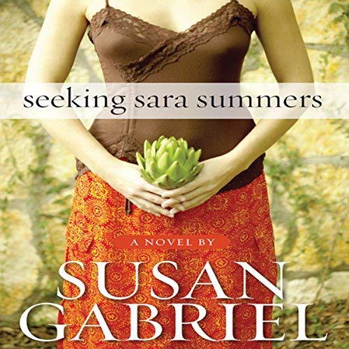 Seeking Sara Summers by Susan Gabriel