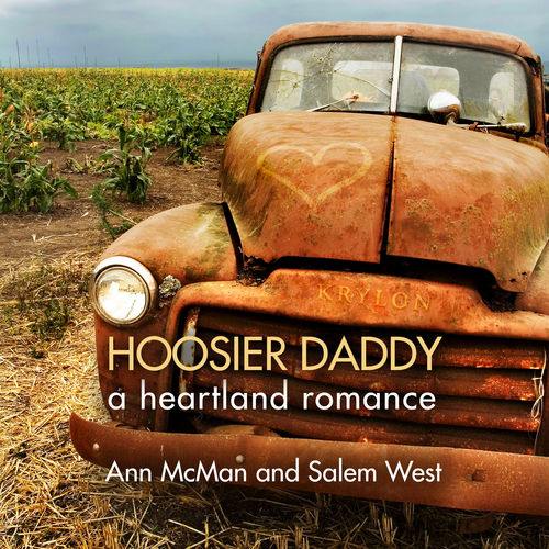 Hoosier Daddy by Ann McMan and Salem West