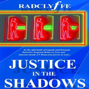 Justice in the Shadows