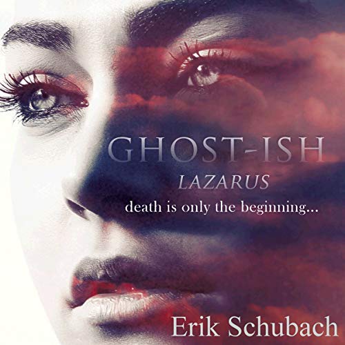 Ghost-ish: Lazarus