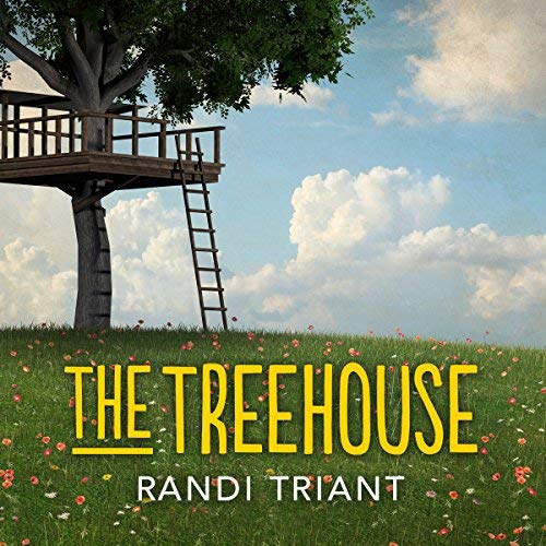 The Treehouse by Randi Triant