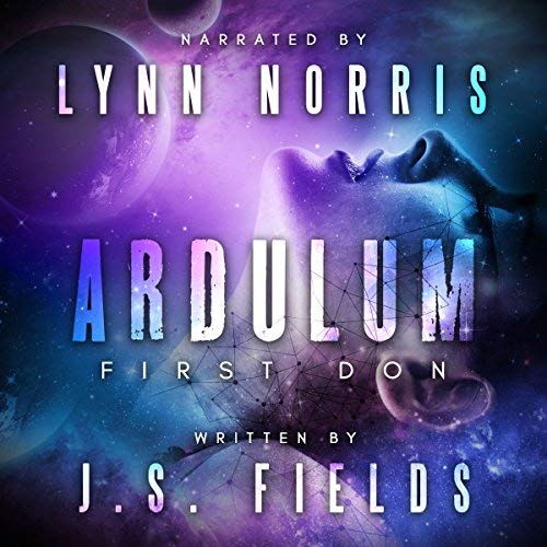Ardulum: First Don by J. S. Fields