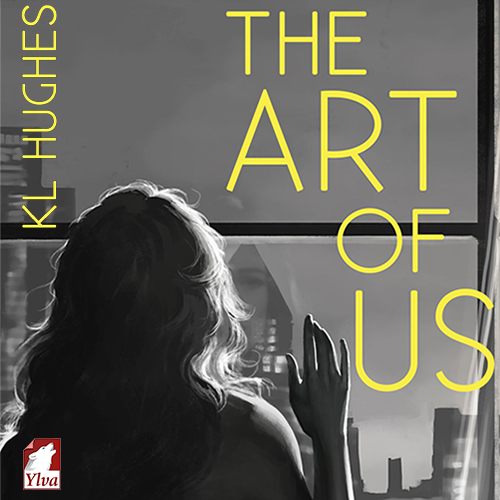The Art of Us by KL Hughes