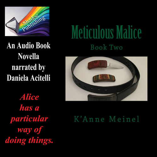 Meticulous Malice by K'Anne Meinel