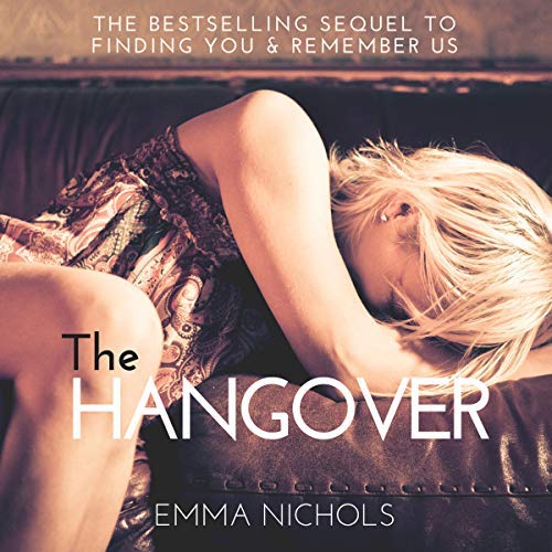 The Hangover by Emma Nichols