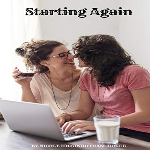 Starting Again by Nicole Higginbotham-Hogue