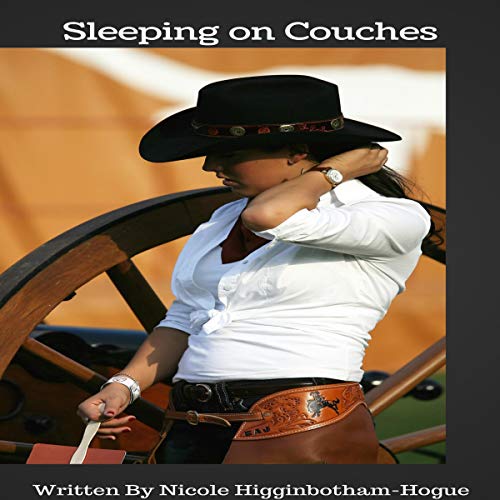 Sleeping on Couches by Nicole Higginbotham-Hogue