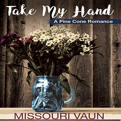 Take My Hand by Missouri Vaun