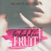 Forbidden Fruit by Hildred Billings