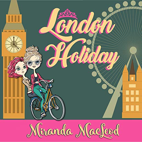 London Holiday by Miranda MacLeod