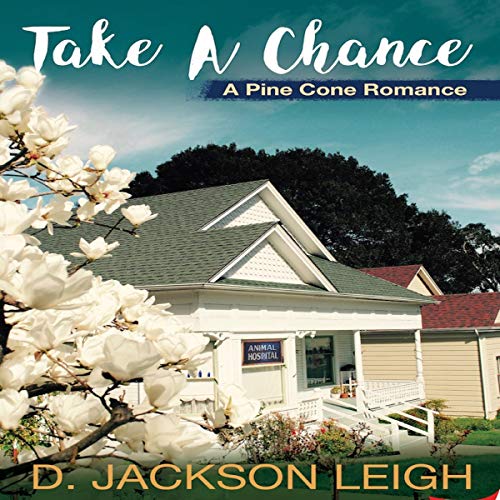Take a Chance by D. Jackson Leigh