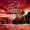 L.A. Metro by RJ Nolan
