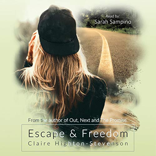 Escape and Freedom by Claire Highton-Stevenson