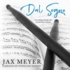 Dal Segno by Jax Meyer