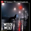 Witch Wolf by Winter Pennington