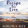Recipe for Love by Aurora Rey