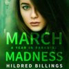 March Madness by Hildred Billings