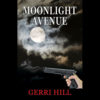 Moonlight Avenue by Gerri Hill