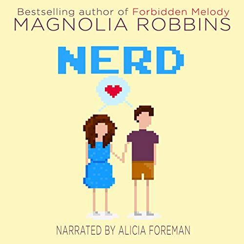 Nerd Love by Magnolia Robbins