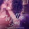 Written Stars by Magnolia Robbins