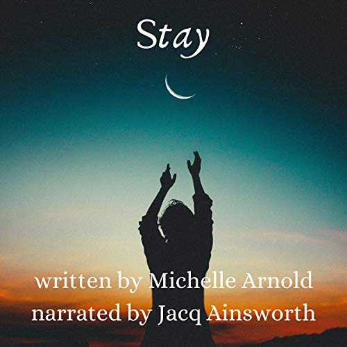 Stay by Michelle Arnold