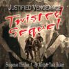 Justified Vengeance Twisted: The Sequel by Tosh Baker