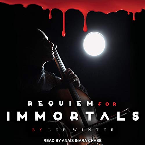 Requiem for Immortals by Lee Winter