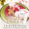 A Woman Loved by T.B. Markinson