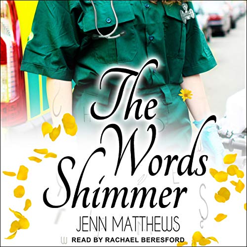 The Words Shimmer by Jenn Matthews