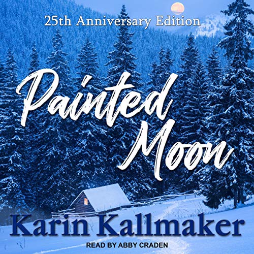 Painted Moon by Karin Kallmaker