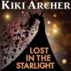 Lost in the Starlight by Kiki Archer