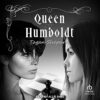 Queen of Humboldt